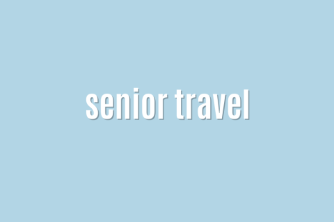 Ultimate: senior travel &mdash; Proven