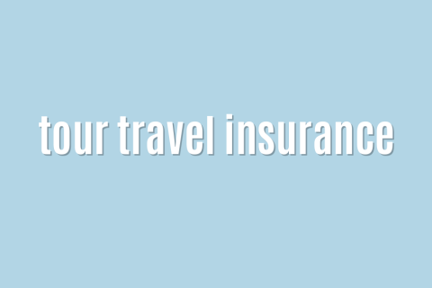 Ultimate: tour travel insurance &mdash; Incredible