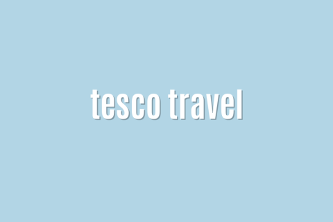 Ultimate: tesco travel &mdash; Best