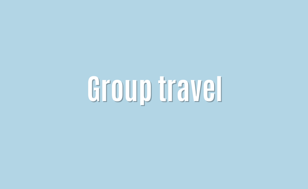 Group travel