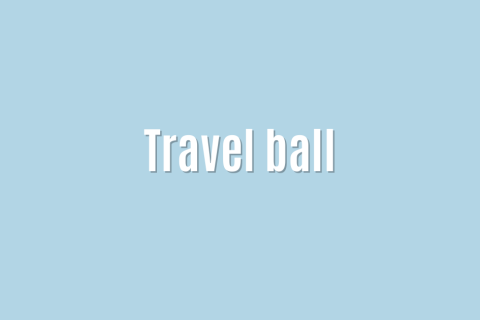 Ultimate: Travel ball &mdash; Essential
