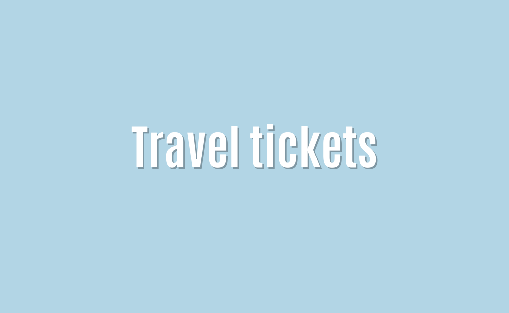 Travel tickets