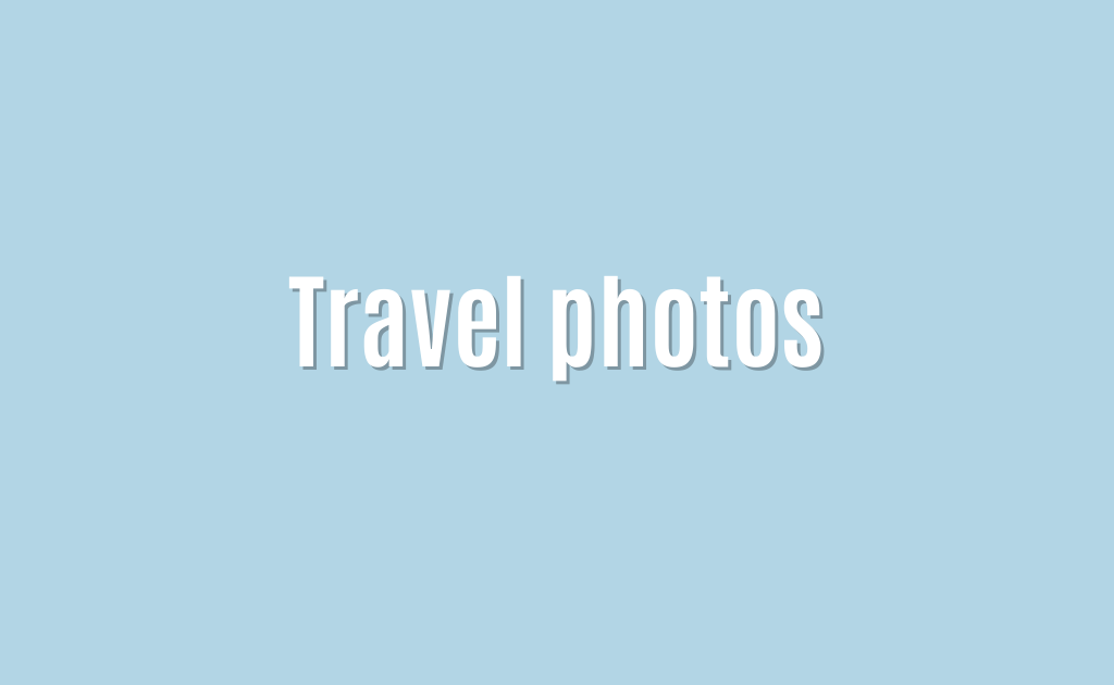 Travel photos