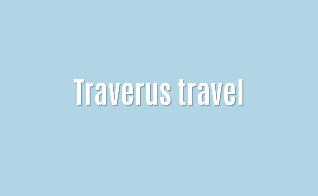 Ultimate: Traverus travel — Brilliant 2 Traverus travel