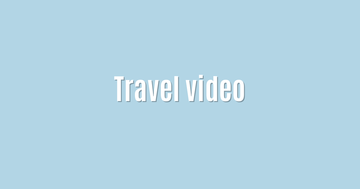 Travel video