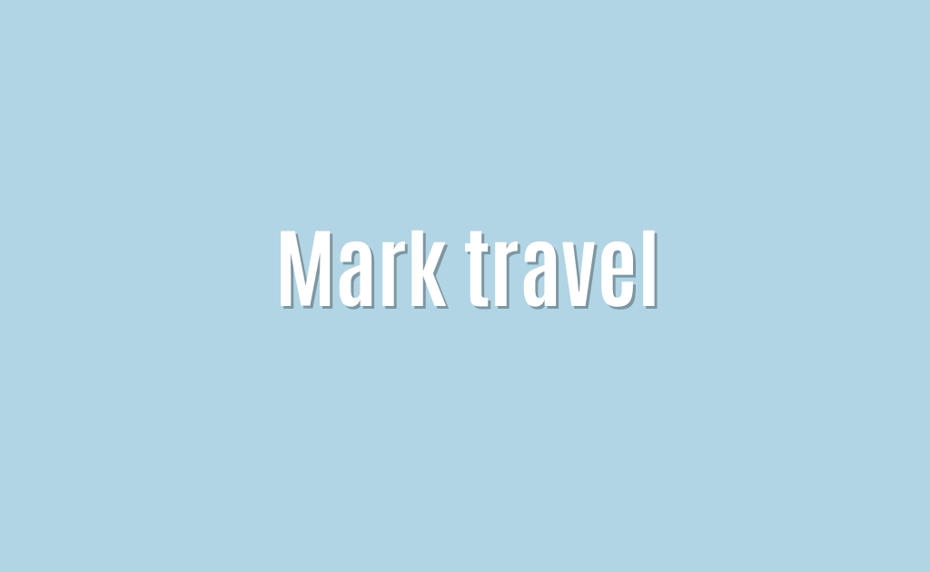 Mark travel