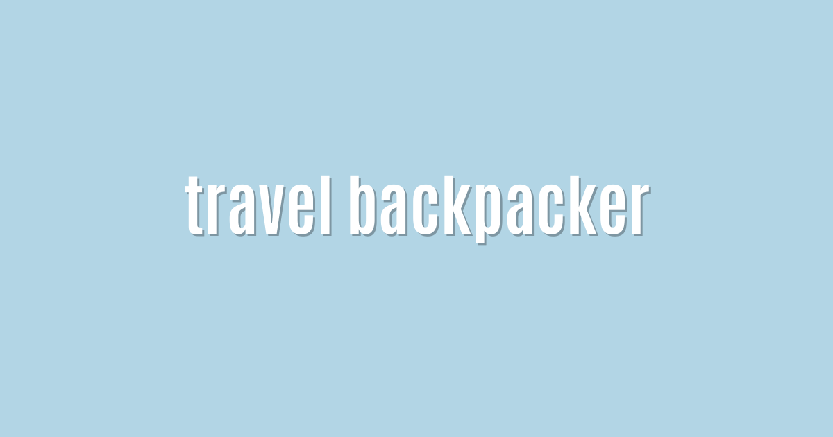 travel backpacker