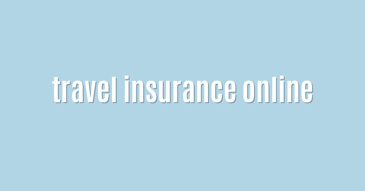 travel insurance online